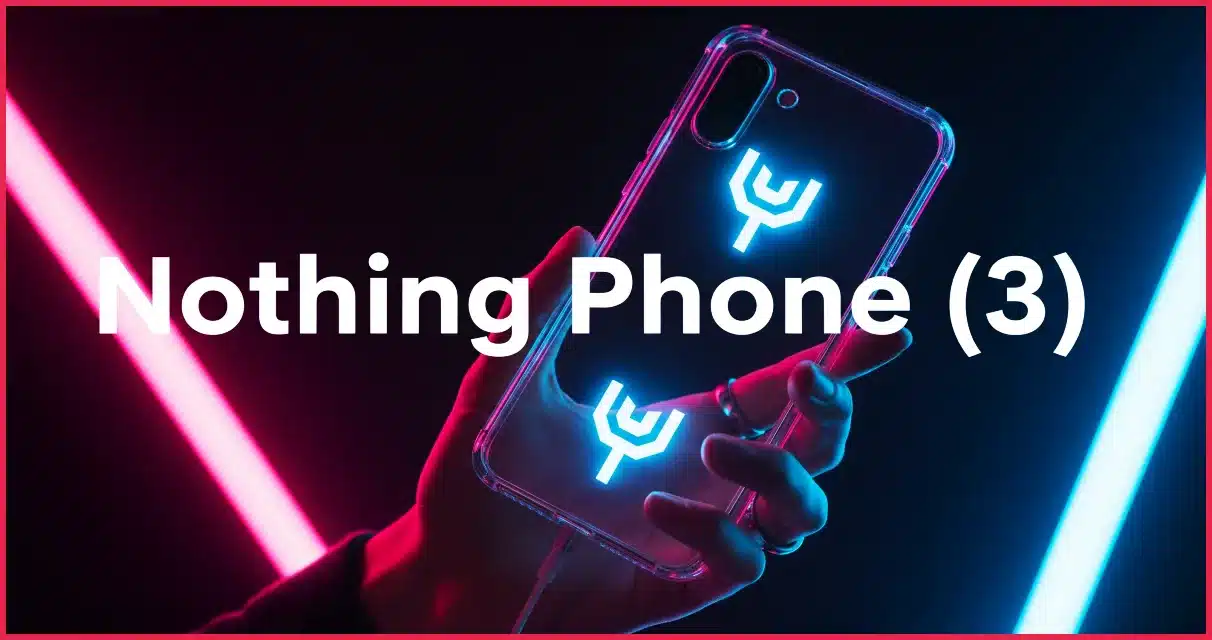Nothing Phone 3
